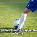 Kèo phát bóng trước
